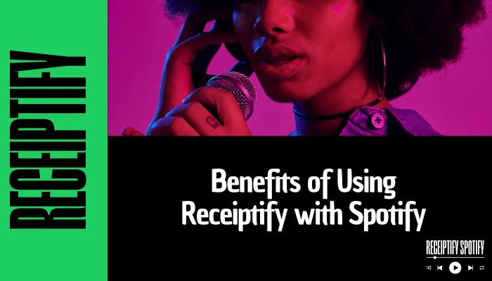 Benefits of Using Receiptify with Spotify