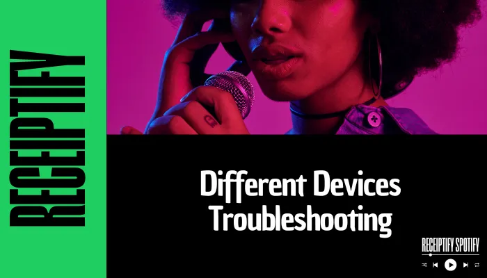 Different Devices Troubleshooting