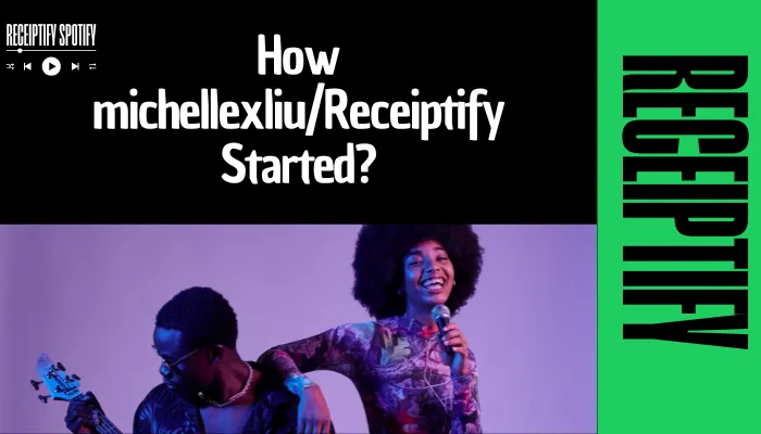 How michellexliu/Receiptify Started?