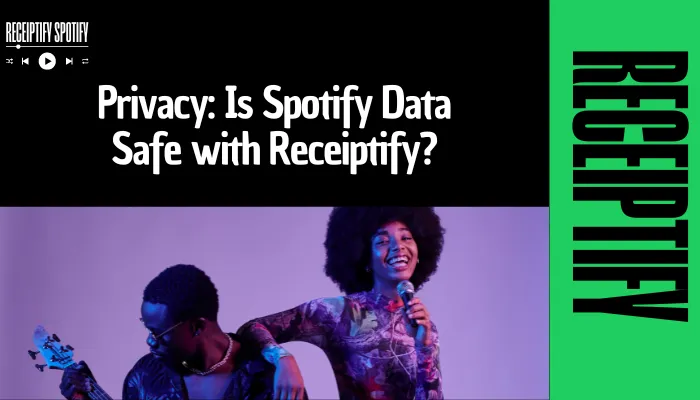 Privacy: Is Spotify Data Safe with Receiptify?