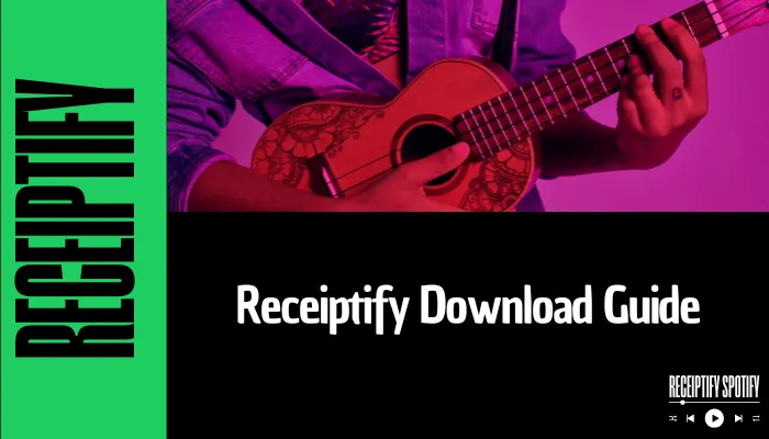 Receiptify Download Guide