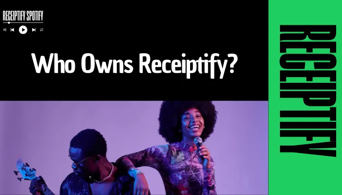 Who Owns Receiptify?